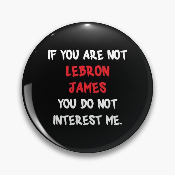 Item preview, If you are not - LeBron James designed and sold by 2Girls1Shirt.