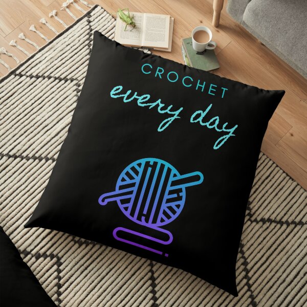 Crochet Every Day in black Floor Pillow