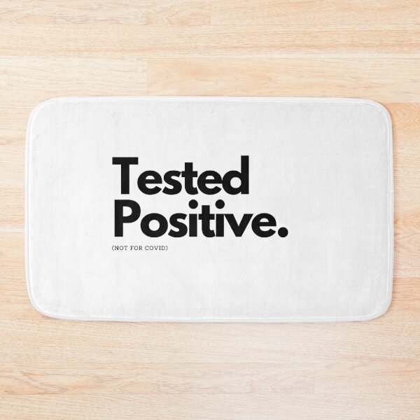 Item preview, Tested positive (not for covid) designed and sold by raosnop.