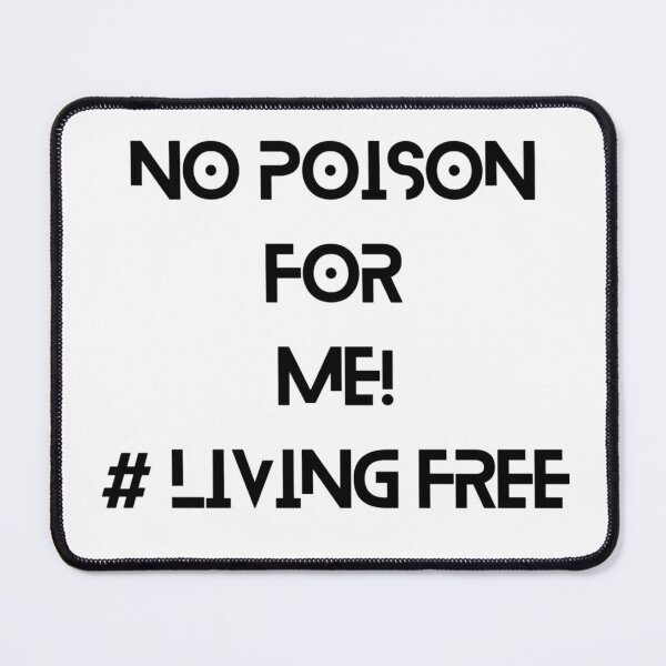 Item preview, No poison for me! designed and sold by mindmaster007.