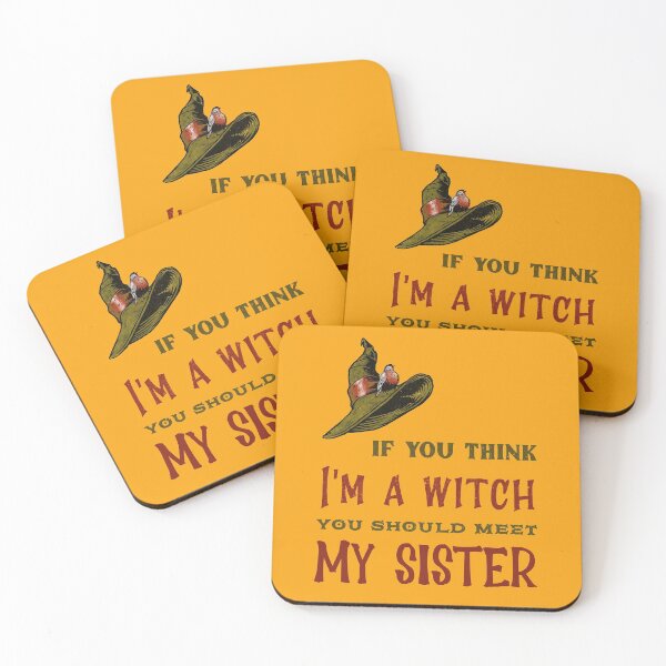 Item preview, If You Think I´m A Witch You Should Meet My Sister. Funny Halloween Sisters designed and sold by Rebel-Design.