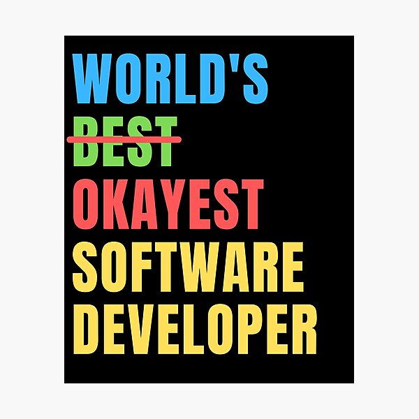 Artikel-Vorschau von World's Okayest Software Developer Funny Appreciation, designt und verkauft von geniusshirtsss.