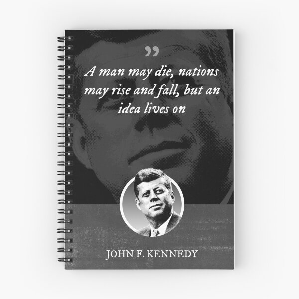 Item preview, John F. Kennedy - A man may die, nations may rise and fall, but an idea lives on designed and sold by Syahrasi.