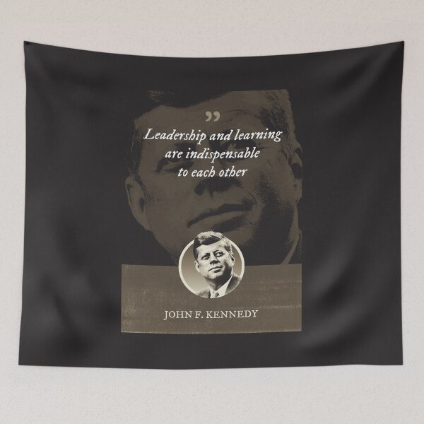 Item preview, John F. Kennedy - Leadership and learning are indispensable to each other designed and sold by Syahrasi.