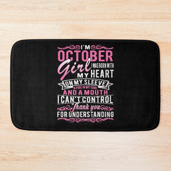Item preview, I'm October Girl I Was Born With My Heart On My Sleeve designed and sold by Guckio81.