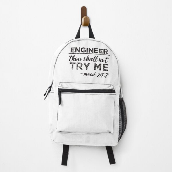 Item preview, Engineer: Thou Shall Not Try Me Mood 24:7 designed and sold by TeesYouWant.