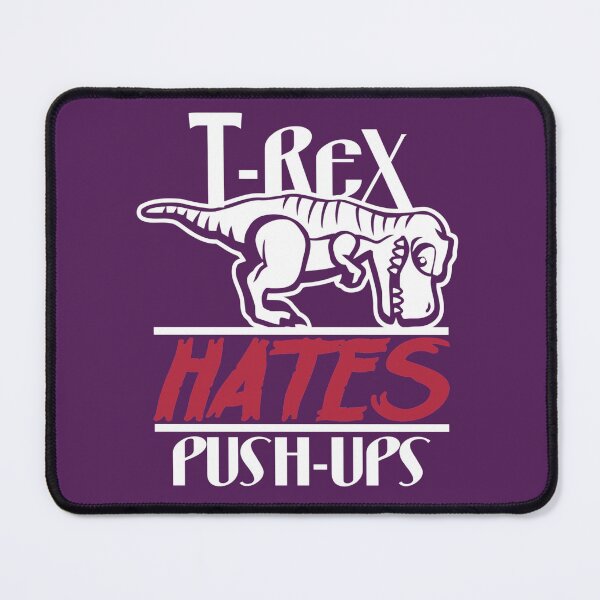 Item preview, T-Rex hates push ups designed and sold by thatsit-itslit.