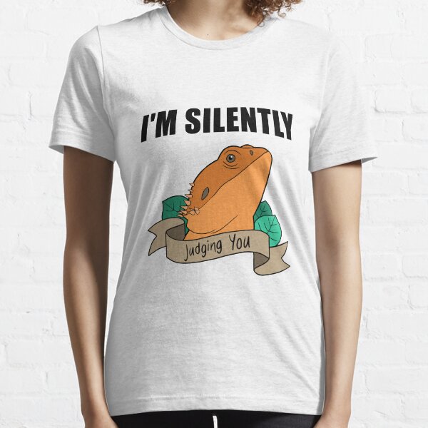 I'm silently judging you, funny bearded dragon shirt Essential T-Shirt