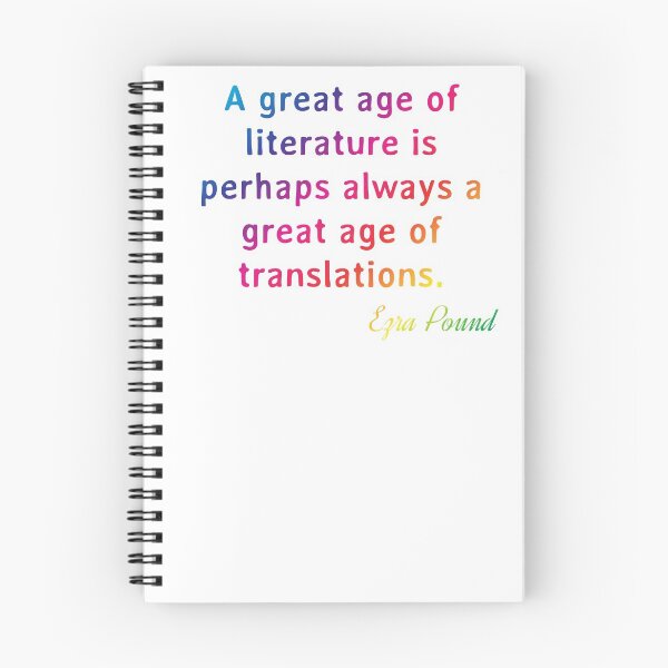 Item preview, Quote. Ezra Pound: A great age of literature is perhaps always a great age of translations. designed and sold by IuriiVlasenko.