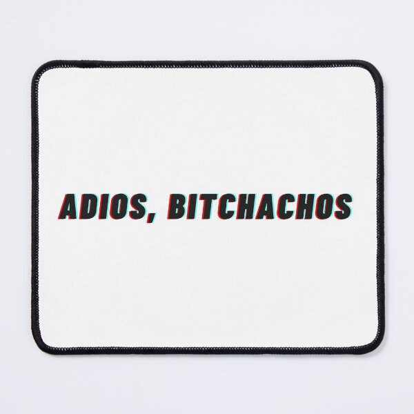Item preview, Adios bitchachos designed and sold by Anna  Huijgen.