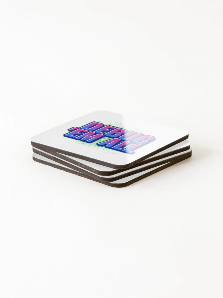 Thumbnail 4 of 5, Coasters (Set of 4), Computer Geek Debug 'Em designed and sold by ComputerGeeksTs.