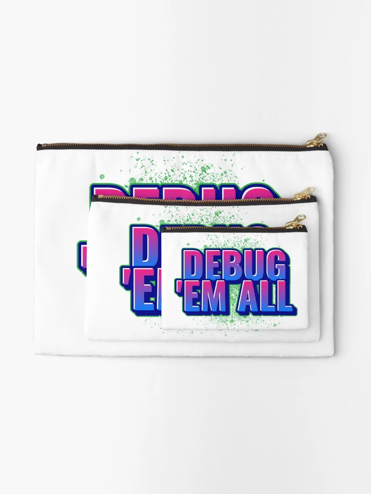 Thumbnail 2 of 4, Zipper Pouch, Computer Geek Debug 'Em designed and sold by ComputerGeeksTs.
