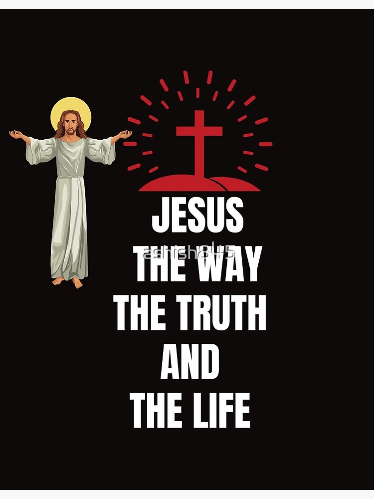 Poster Bíblia Cristã Verse Jesus Way Truth Life