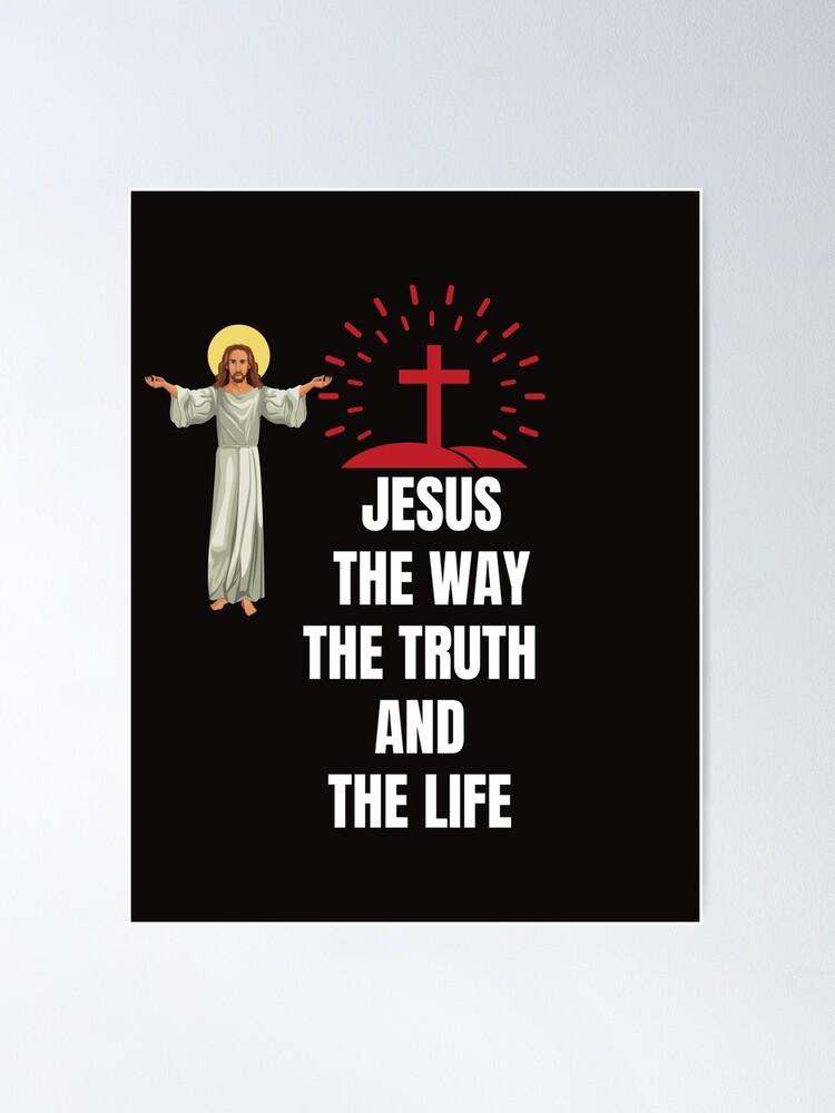 Poster Bíblia Cristã Verse Jesus Way Truth Life