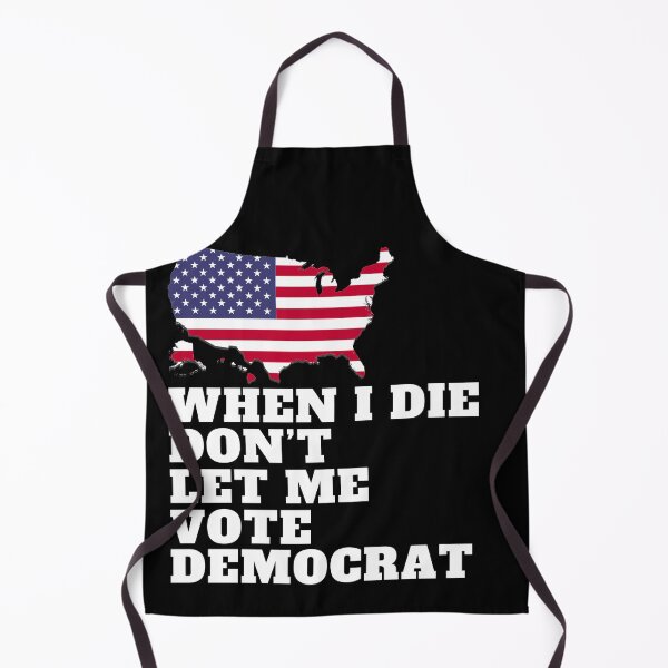 Item preview, When I Die Dont Let Me Vote Democrat designed and sold by Mixture-DESIGN.