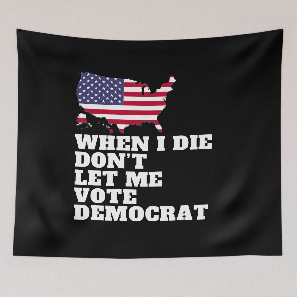 Item preview, When I Die Dont Let Me Vote Democrat designed and sold by Mixture-DESIGN.