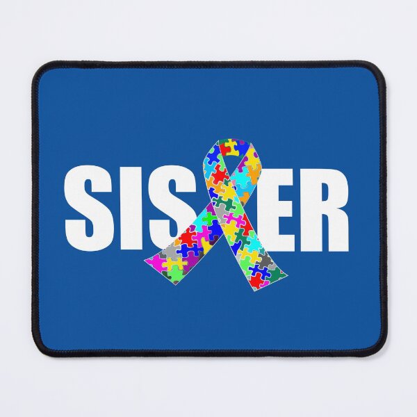 Item preview, Autism Sister designed and sold by Epic Love Designs.