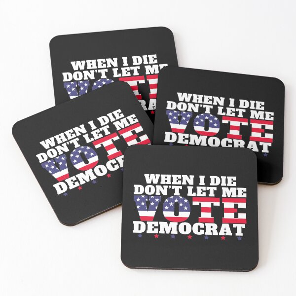 Item preview, When I Die Dont Let Me Vote Democrat designed and sold by Mixture-DESIGN.