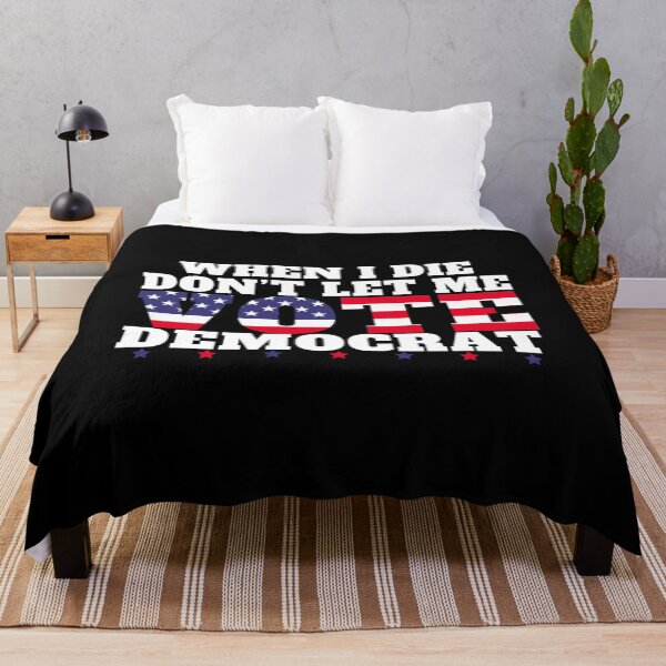 Item preview, When I Die Dont Let Me Vote Democrat designed and sold by Mixture-DESIGN.