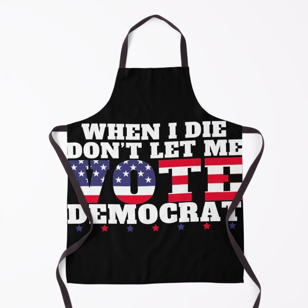 Item preview, When I Die Dont Let Me Vote Democrat designed and sold by Mixture-DESIGN.
