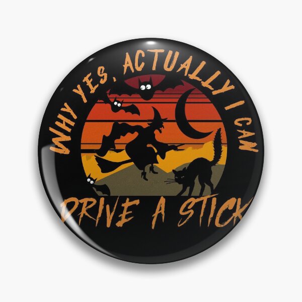 Item preview, Why yes actually I can drive a stick witch and cat designed and sold by DiensDesign.