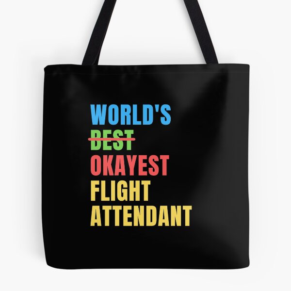 Item preview, World's Okayest Flight Attendant Funny Appreciation designed and sold by geniusshirtsss.