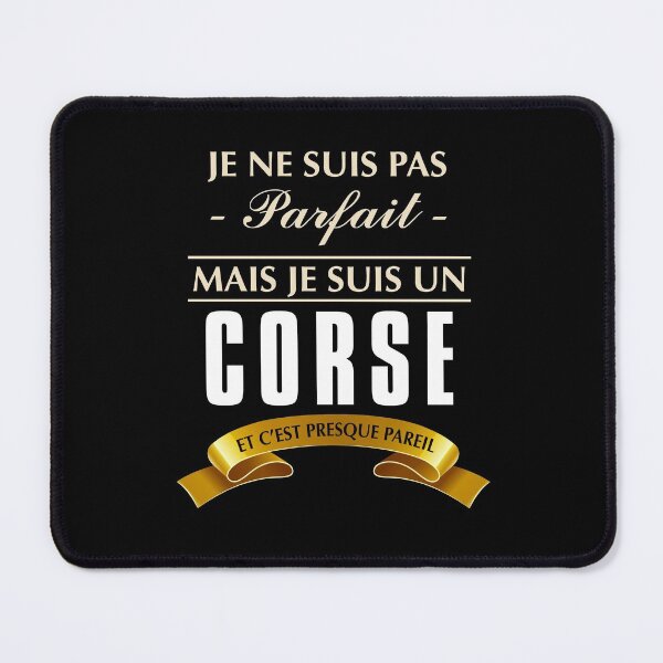 Item preview, I AM NOT PERFECT BUT I AM CORSICA AND IT'S ALMOST THE SAME designed and sold by Aspretto.