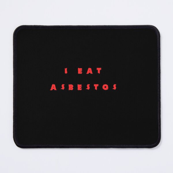 Item preview, I Eat Asbestos designed and sold by marianna cotaru.