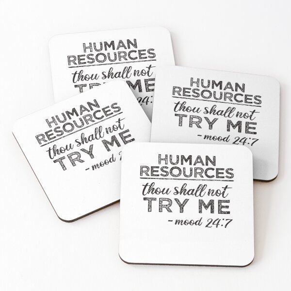 Item preview, HR: Thou Shall Not Try Me Mood 24:7 designed and sold by TeesYouWant.