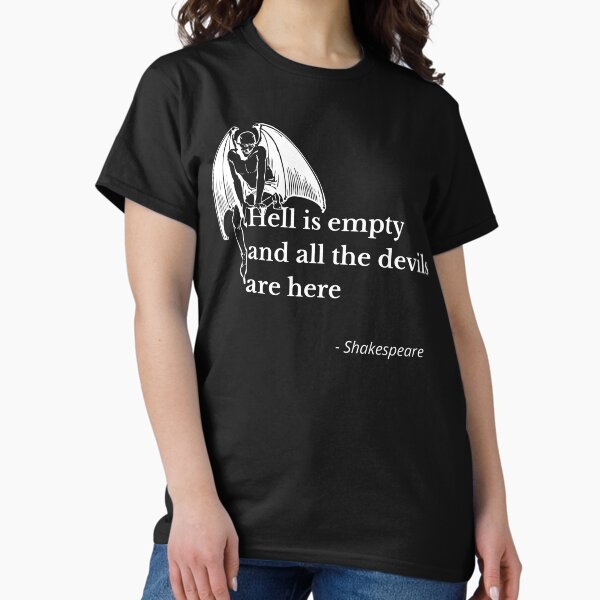 Item preview, Hell Is Empty and All The Devils Are Here - Shakespeare - The Tempest designed and sold by MemesOfHistory.