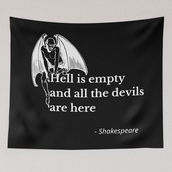 Item preview, Hell Is Empty and All The Devils Are Here - Shakespeare - The Tempest designed and sold by MemesOfHistory.