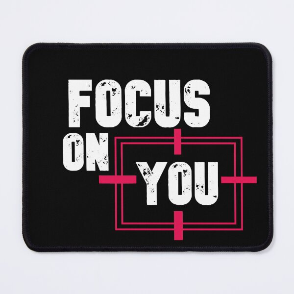 Item preview, Focus On You - Motivational Quotes designed and sold by NewTrendings.