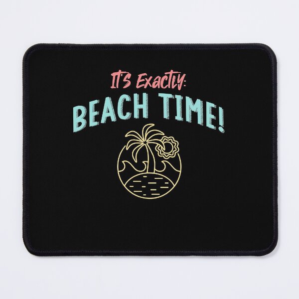 Item preview, It's Exactly Beach Time! Funny Summer Fan designed and sold by Dressed For Duty.