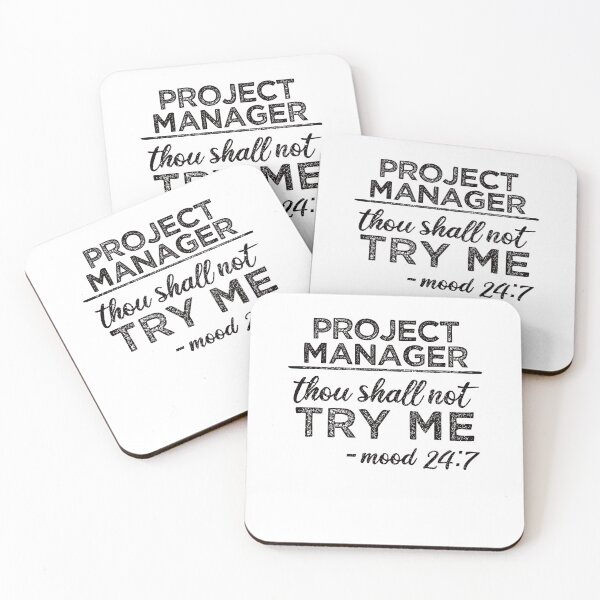 Artikelvorschau, Projektmanager: Thou Shall Not Try Me Mood 24:7 entworfen und verkauft von TeesYouWant.