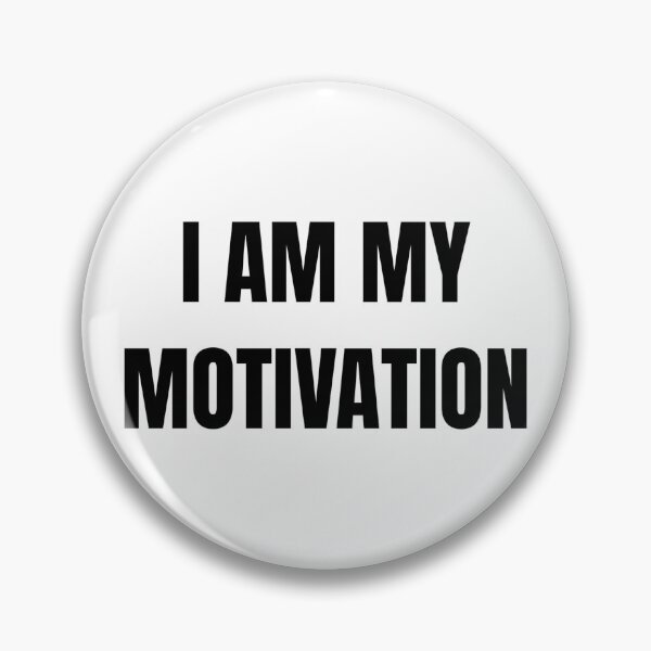 Item preview, I AM MY MOTIVATION designed and sold by iamxxx.