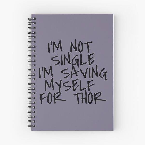 Item preview, i'm not single i'm saving myself for thor designed and sold by FINEHABIT.