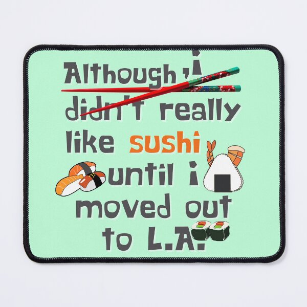 Item preview, yummy L.A sushi, yummy Japanese sushi in los angeles designed and sold by Harshler-Art.