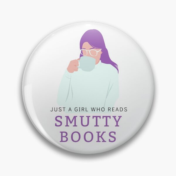 Item preview, Just a girl who Reads Smutty Books 4 designed and sold by jaekindacray.