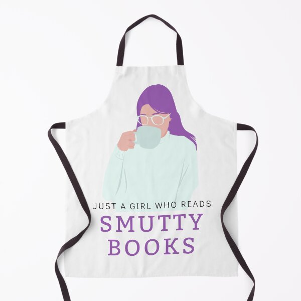 Item preview, Just a girl who Reads Smutty Books 4 designed and sold by jaekindacray.