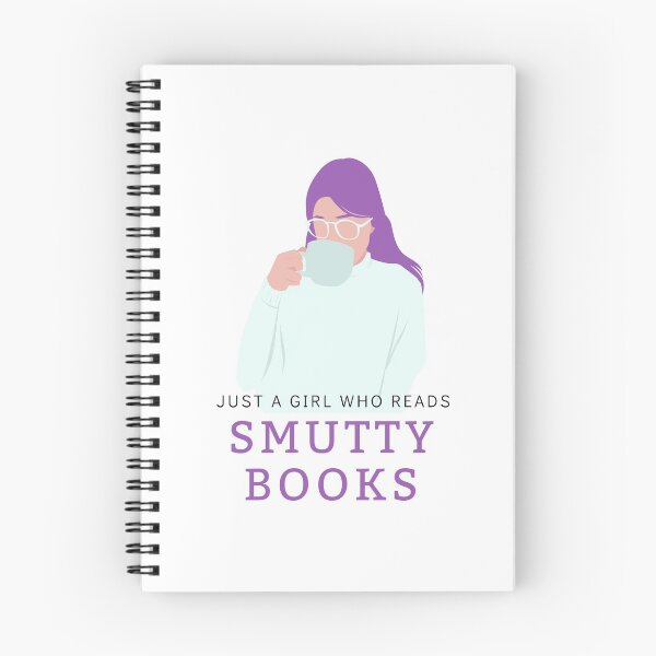 Item preview, Just a girl who Reads Smutty Books 4 designed and sold by jaekindacray.
