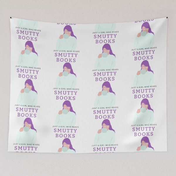 Item preview, Just a girl who Reads Smutty Books 4 designed and sold by jaekindacray.
