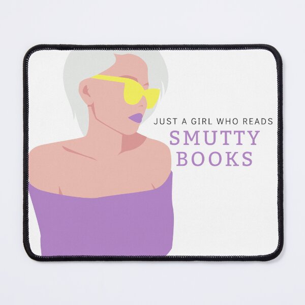 Item preview, Just a Girl Who Reads Smutty Books 5 designed and sold by jaekindacray.