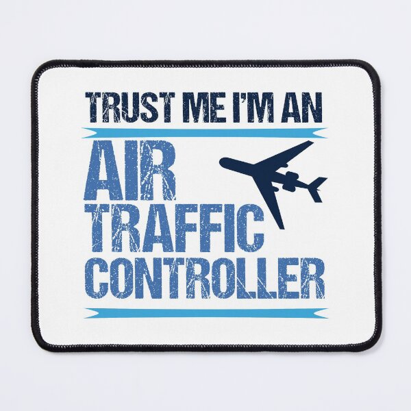 Item preview, Trust Me I'm An Air Traffic Controller designed and sold by Epic Love Designs.