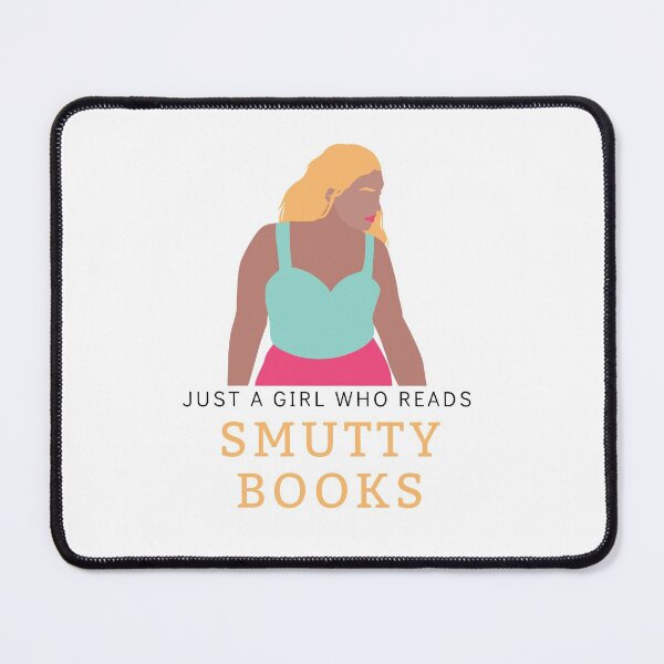 Item preview, Just a girl who Reads Smutty Books 6 designed and sold by jaekindacray.