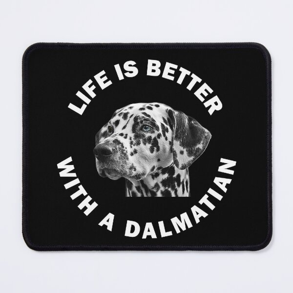 Item preview, LIFE IS BETTER WITH A DALMATIAN designed and sold by apuppyfeed.
