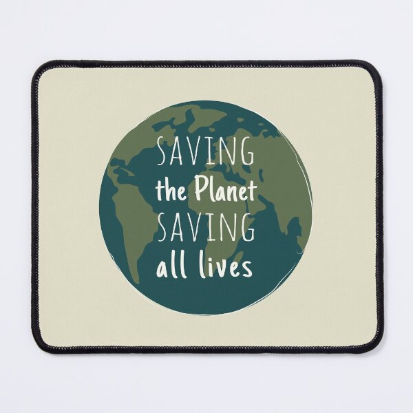Item preview, Saving the Planet, saving all lives designed and sold by Vanesa Duque.