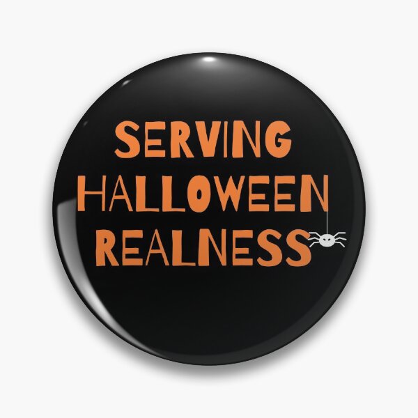 Item preview, SERVING HALLOWEEN REALNESS designed and sold by SurbDesigns.