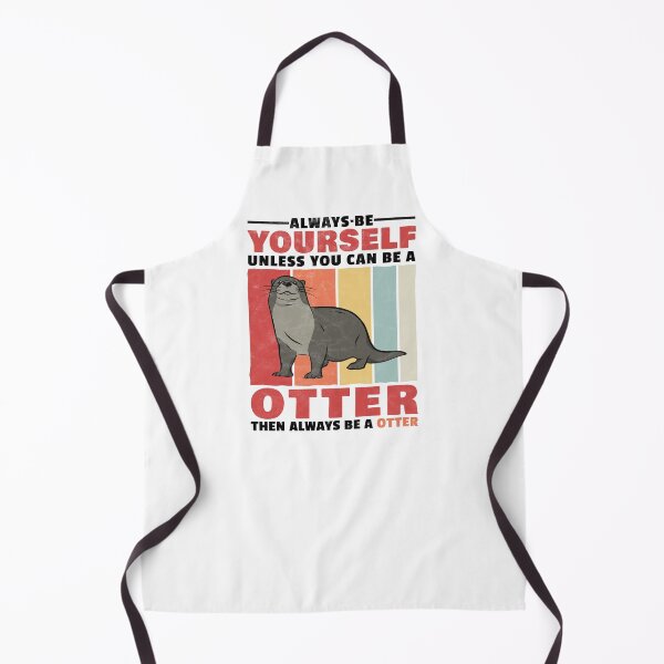 Item preview, Otter be yourself a sea otter otter gift designed and sold by madgrfx.