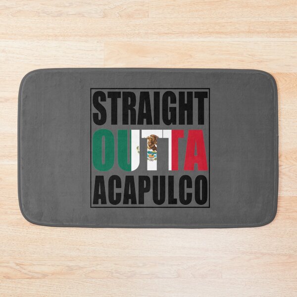 Item preview, Straight Outta Acapulco Mexico designed and sold by bosgrmarjopp95.