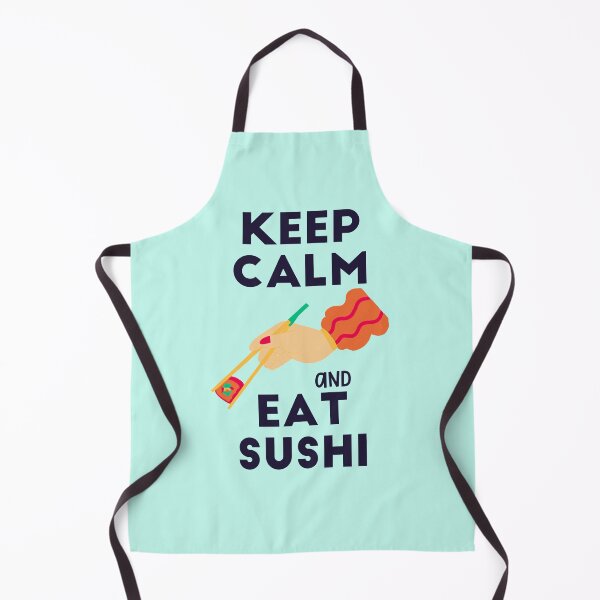 Item preview, Keep calm and eat Sushi, delicious Japanese cuisine designed and sold by Harshler-Art.